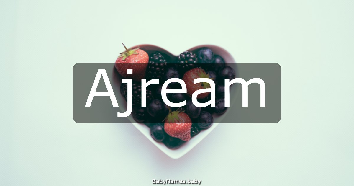 Ajream