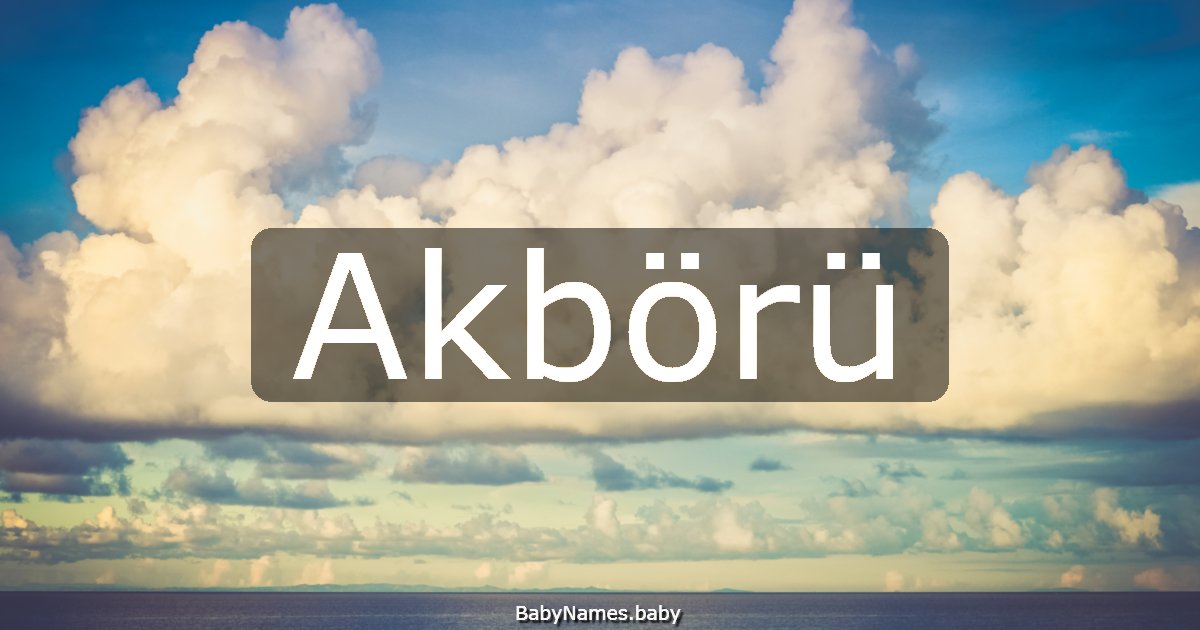 Akbörü