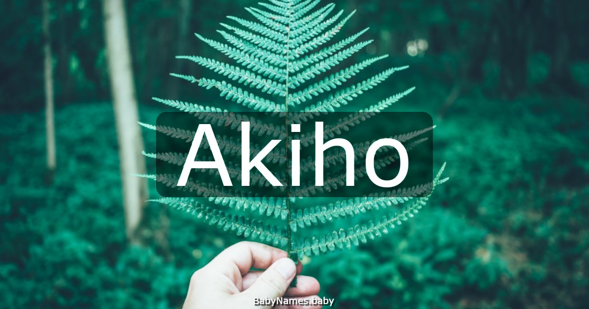 Akiho