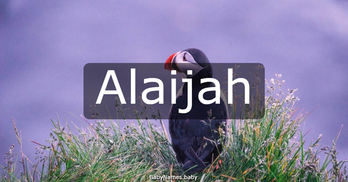 Alaijah