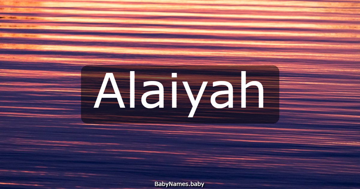 Alaiyah