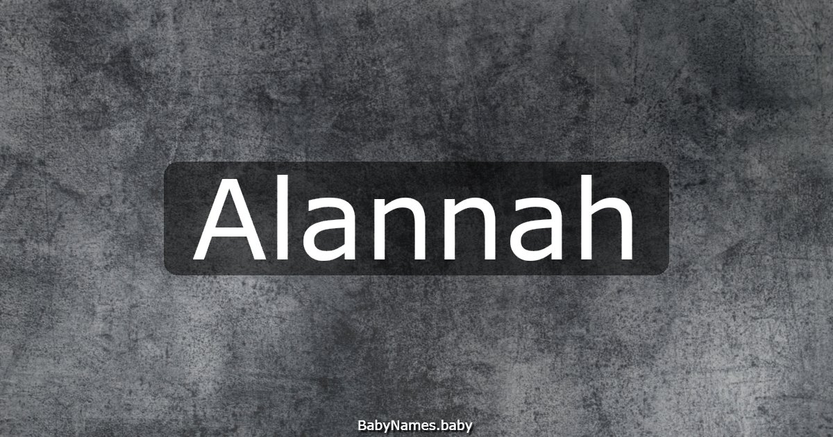 Alannah