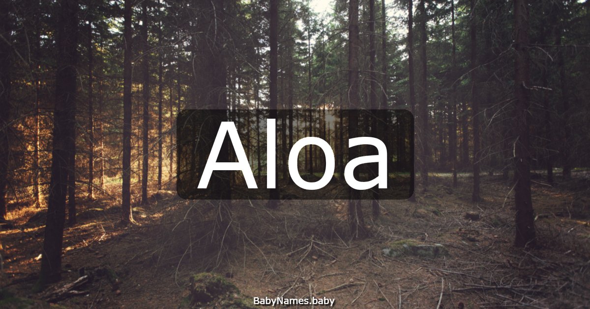 Aloa