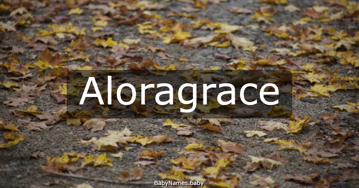 Aloragrace