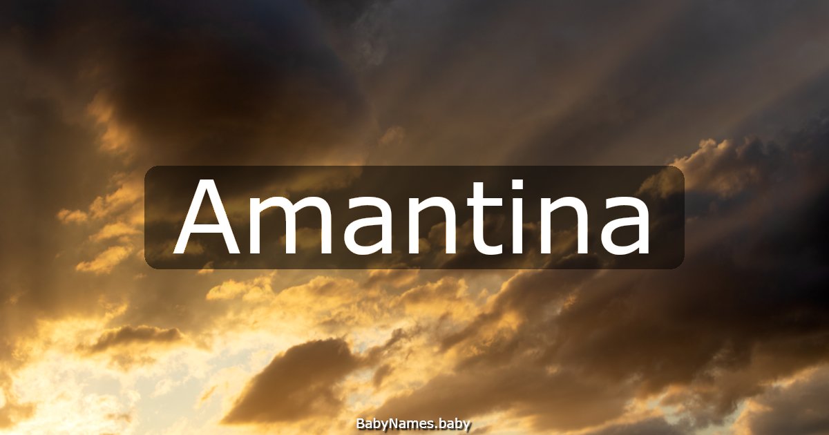 Amantina