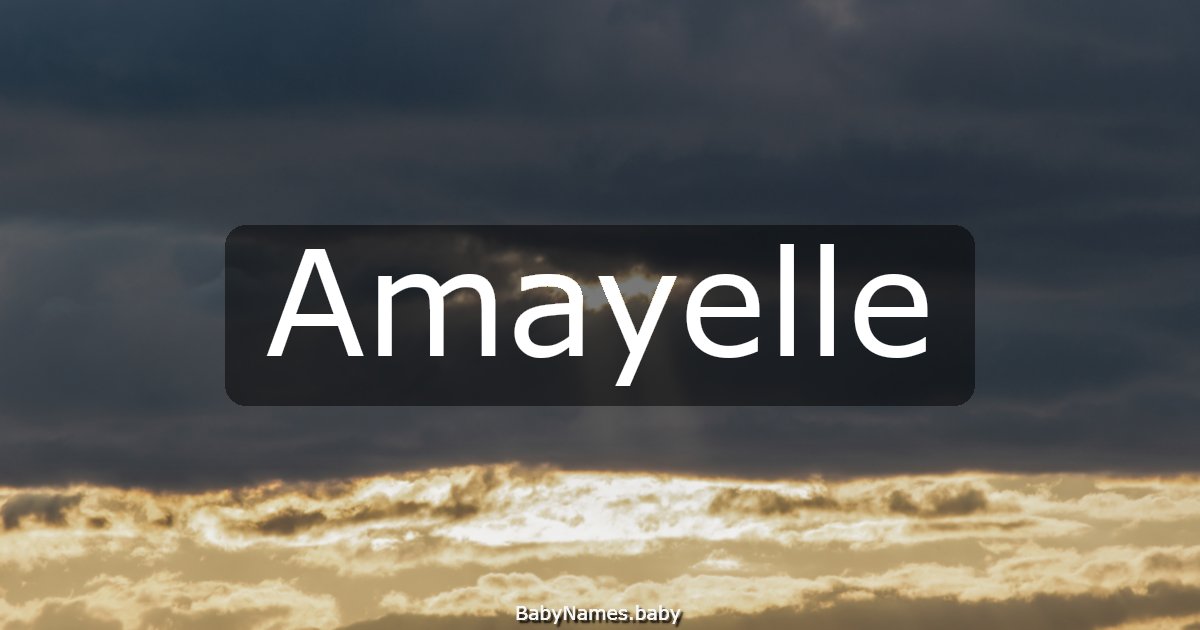 Amayelle