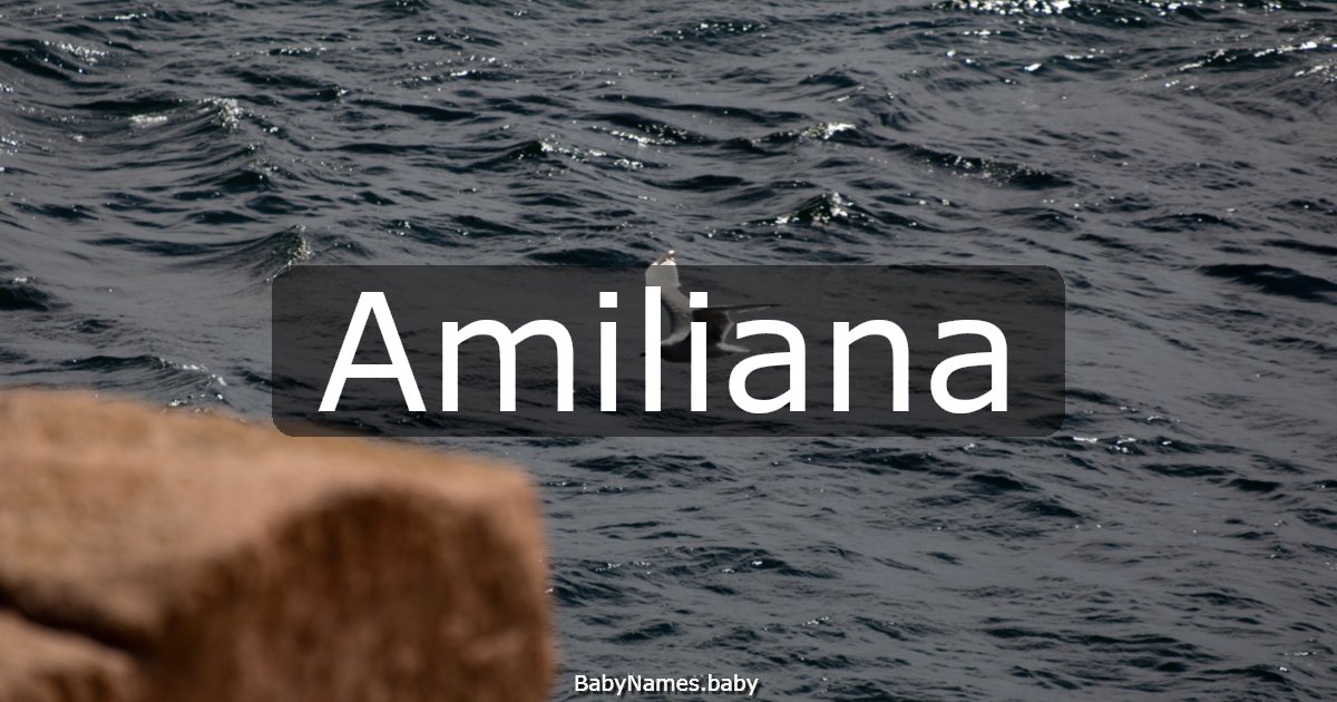 Amiliana