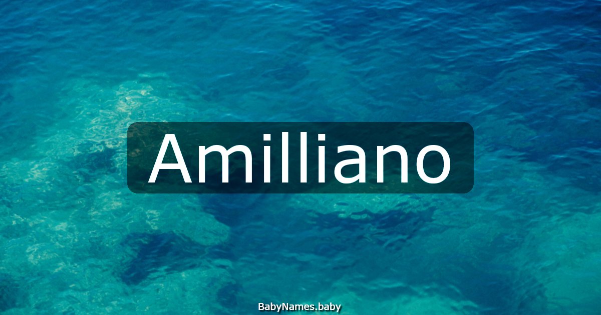 Amilliano