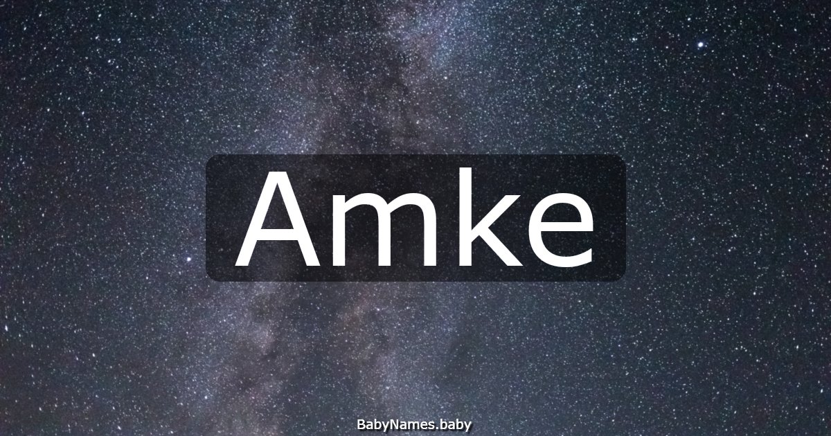Amke