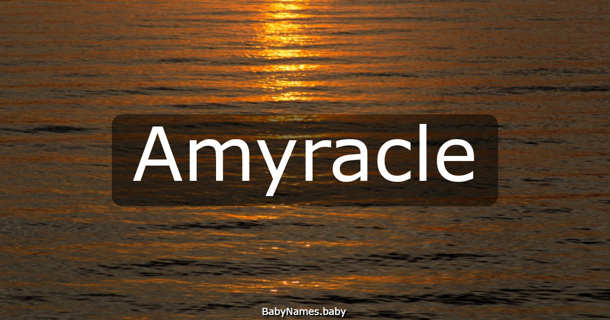 Amyracle