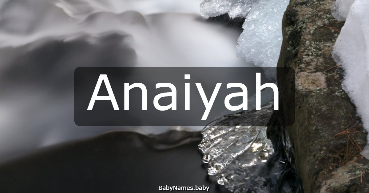 Anaiyah