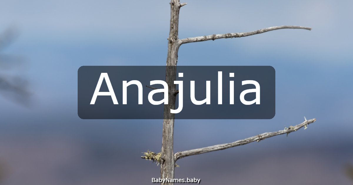 Anajulia