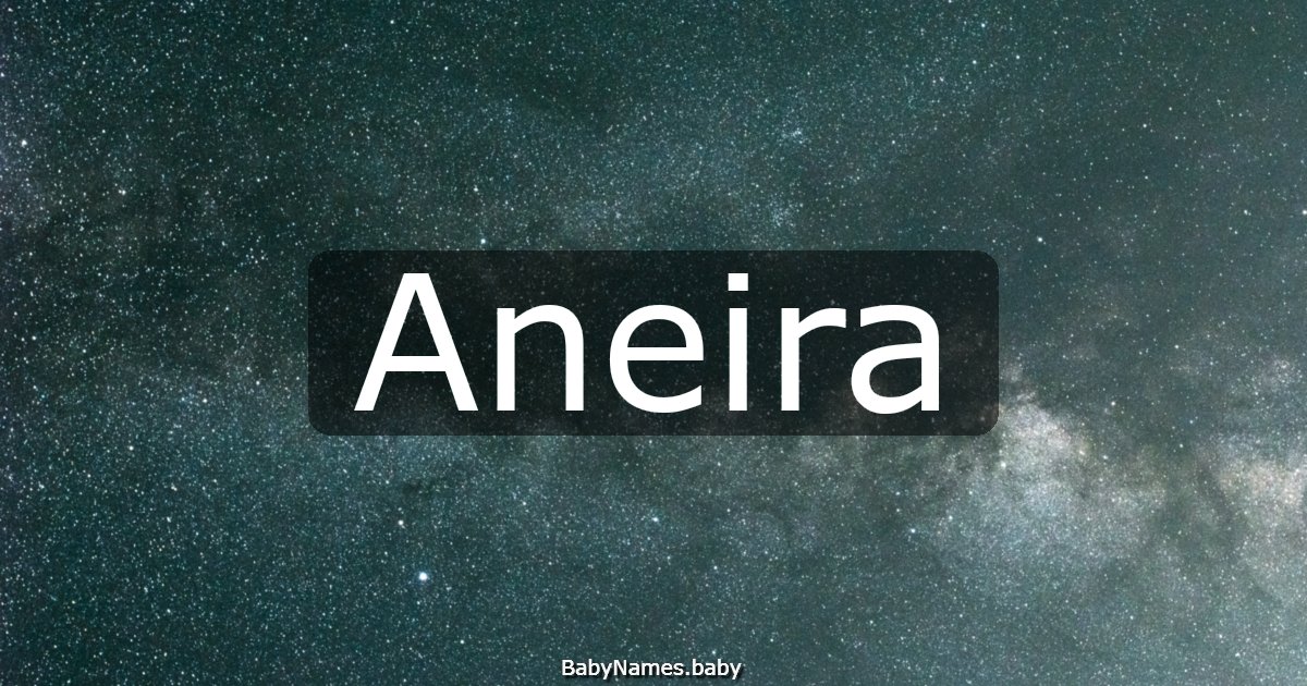 Aneira