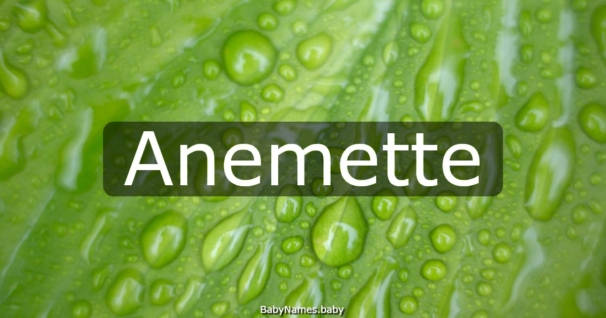 Anemette