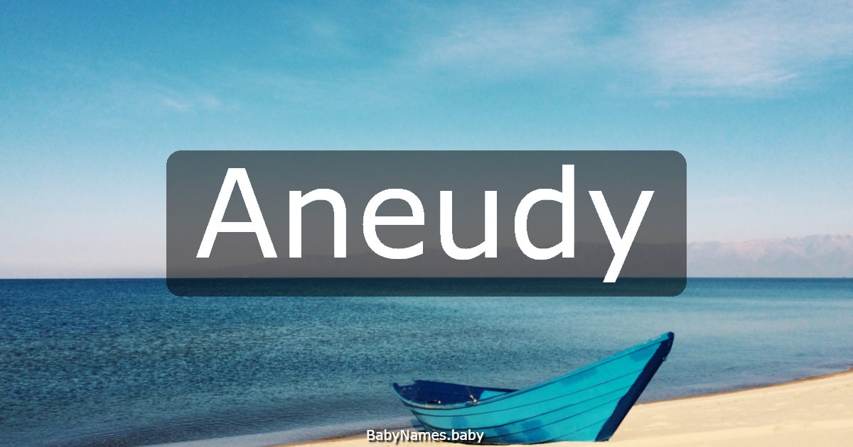 Aneudy