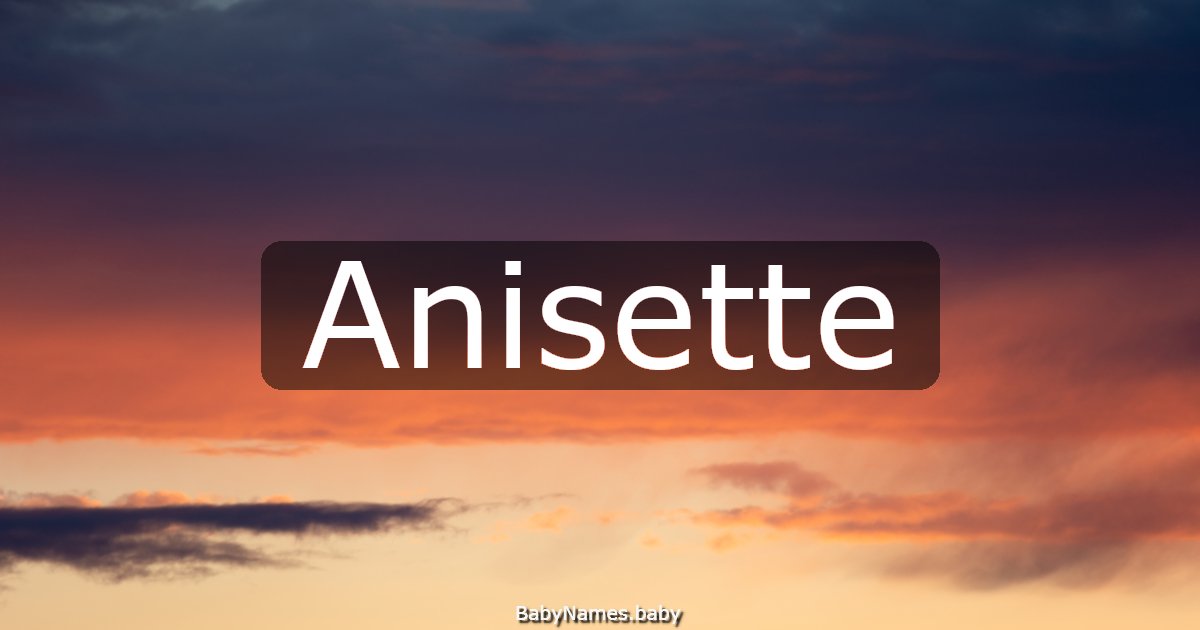 Anisette