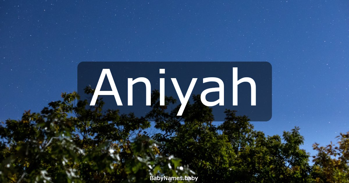Aniyah