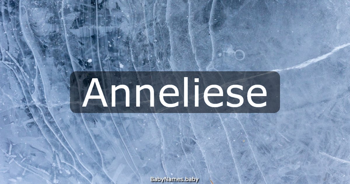 Anneliese