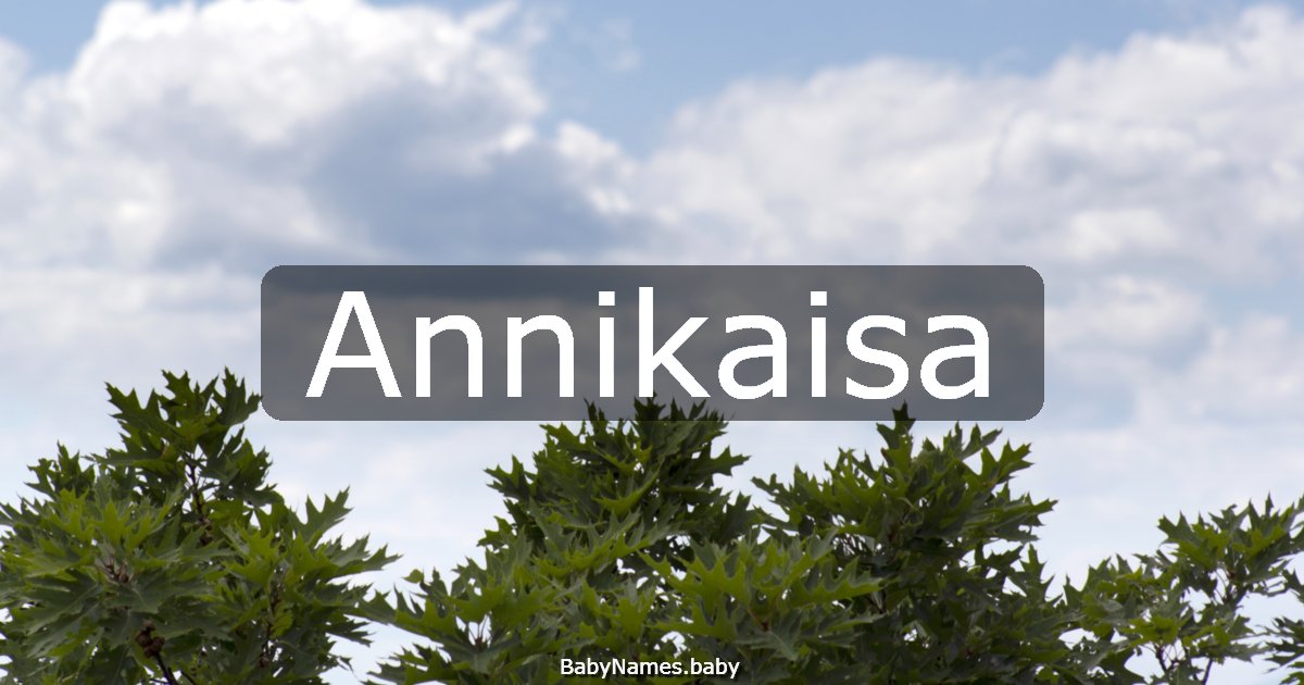 Annikaisa