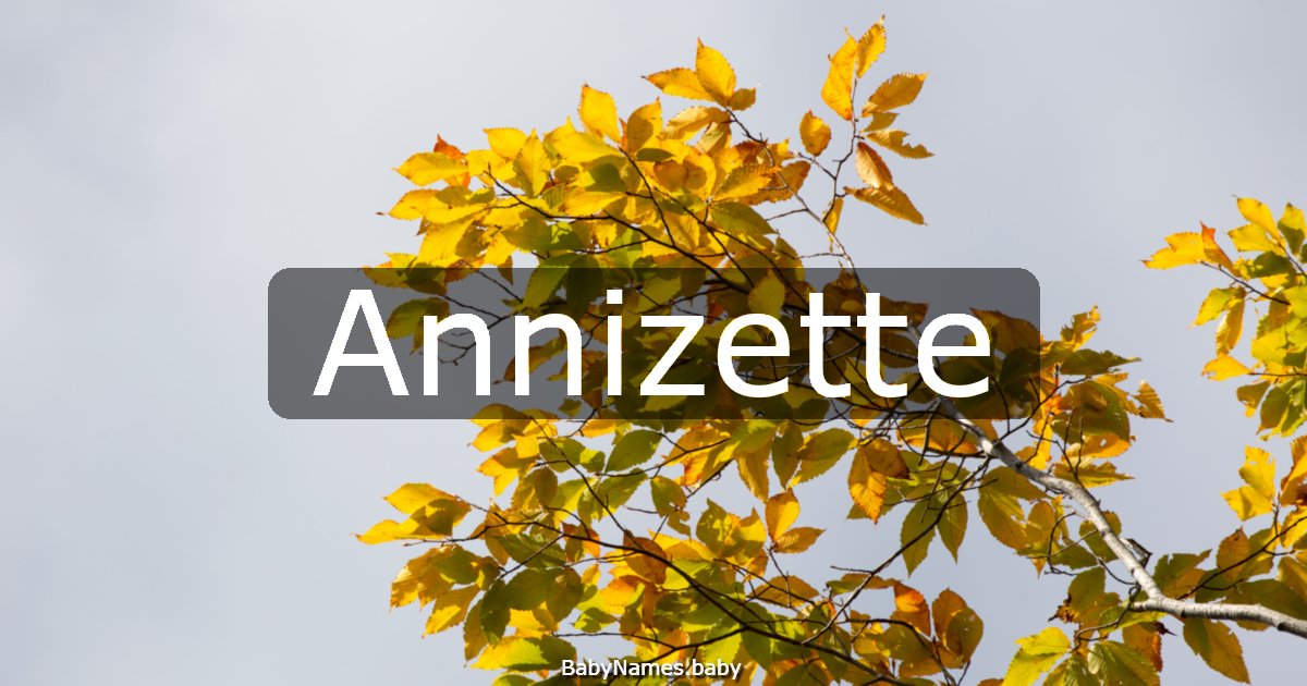 Annizette