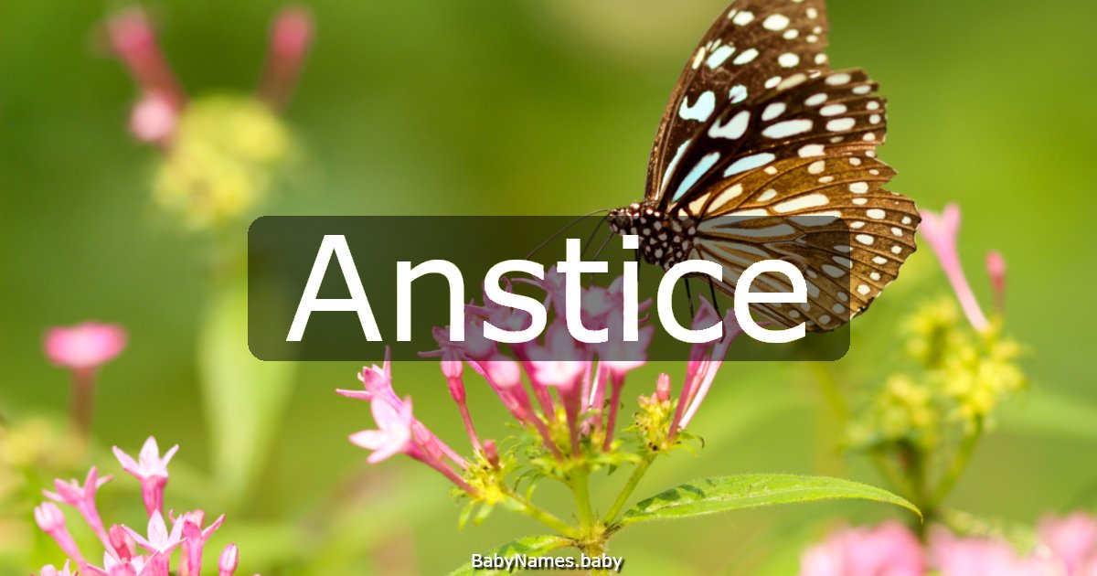 Anstice