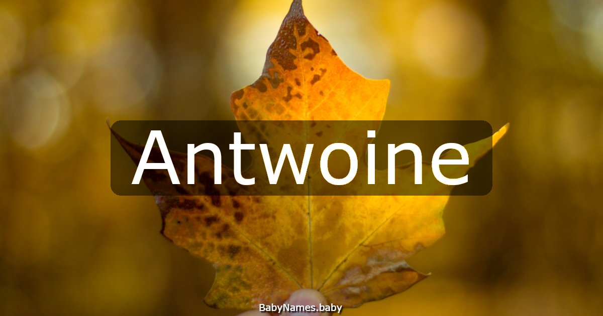 Antwoine