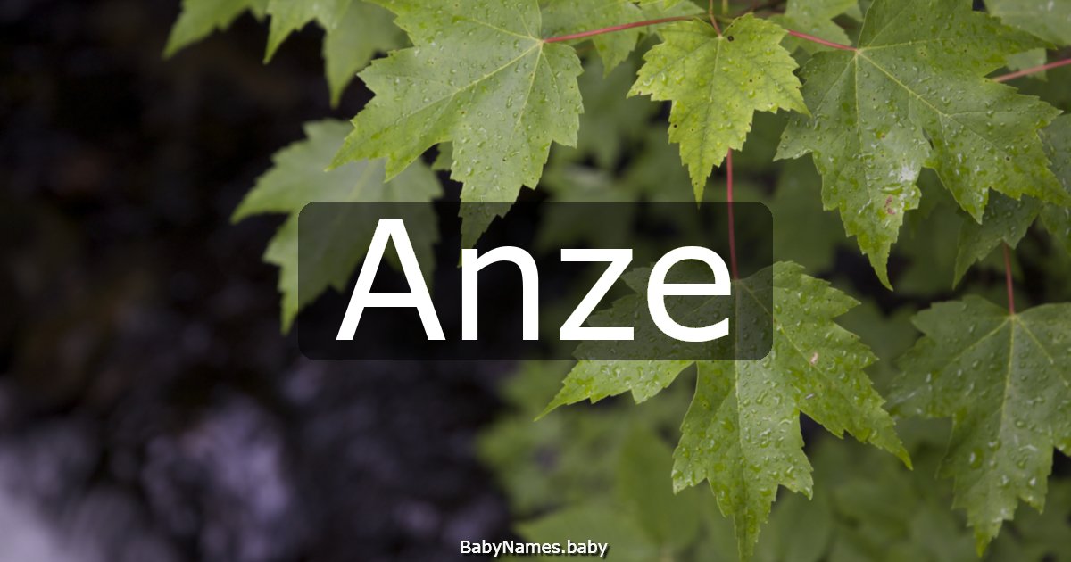 Anze