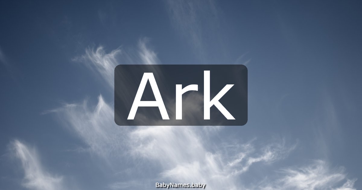 Ark