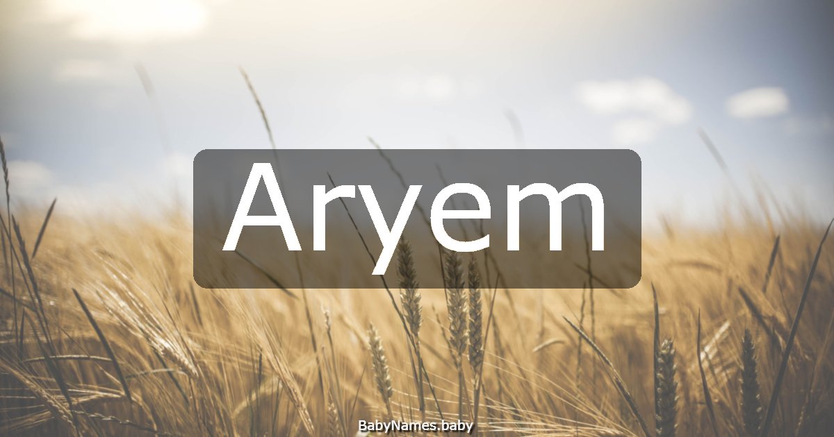 Aryem
