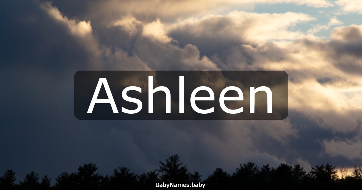 Ashleen