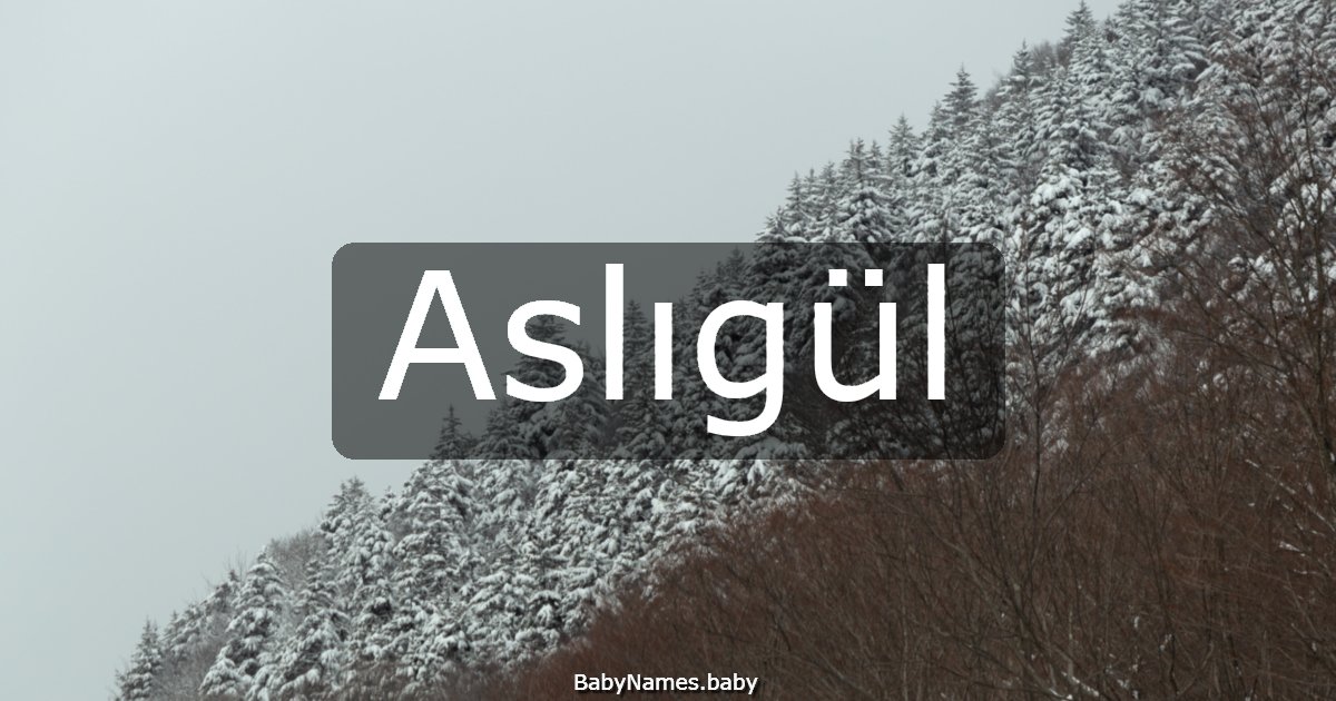 Aslıgül