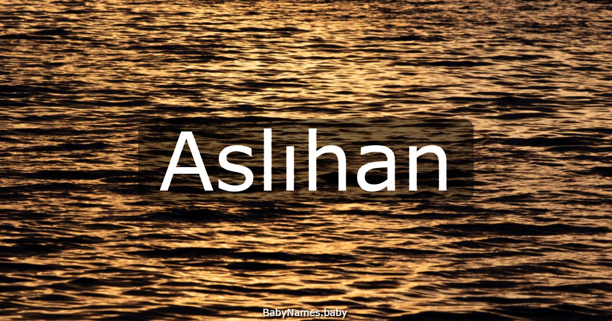 Aslıhan