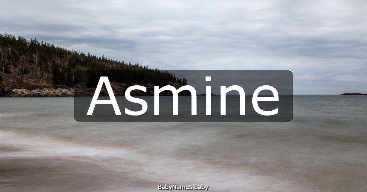 Asmine