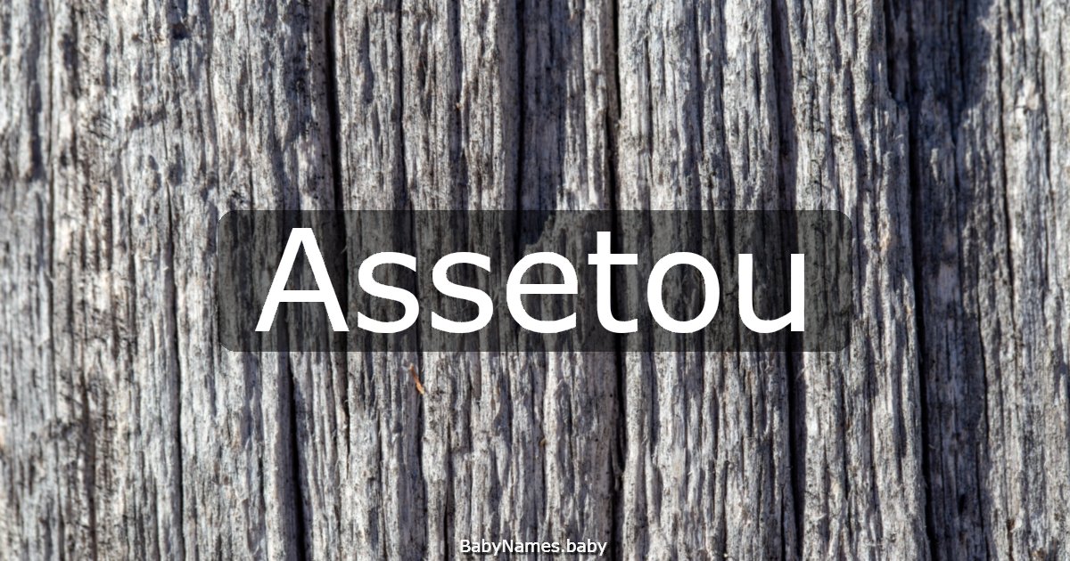 Assetou