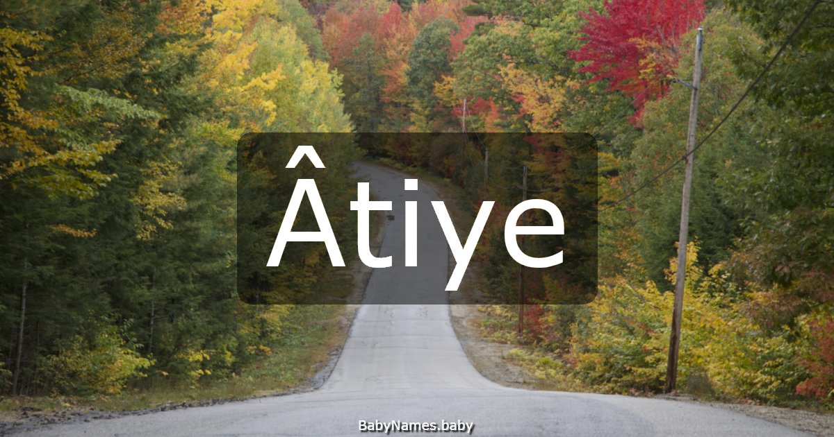 Âtiye