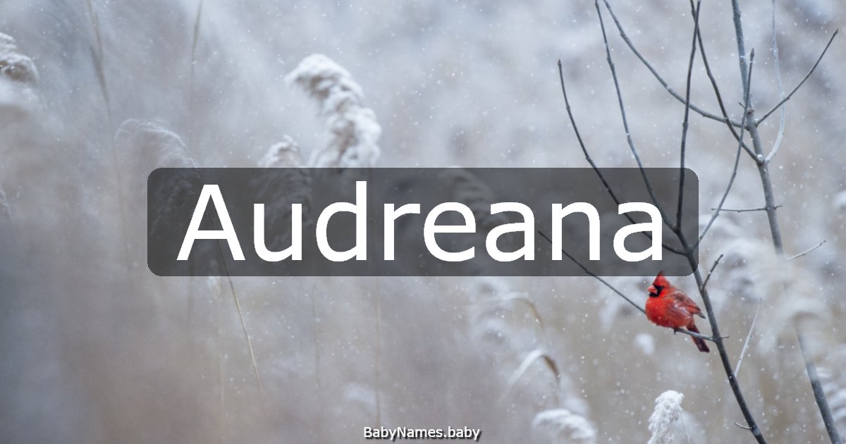Audreana