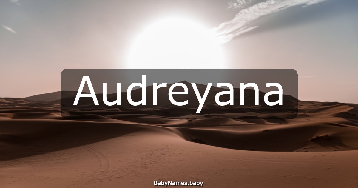 Audreyana