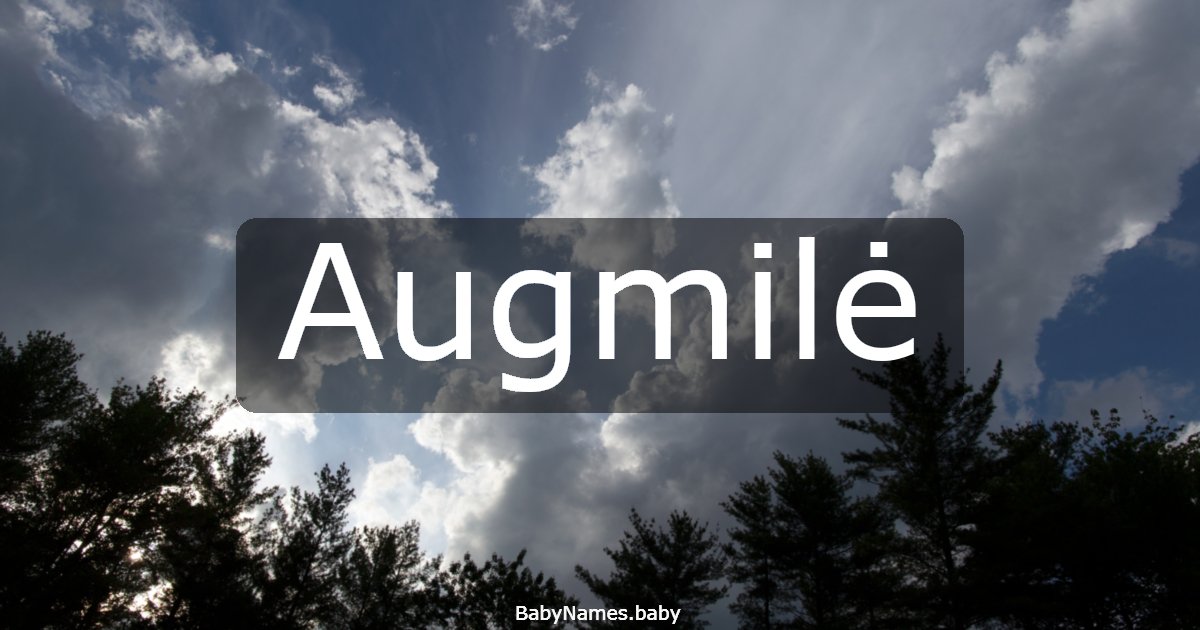 Augmilė