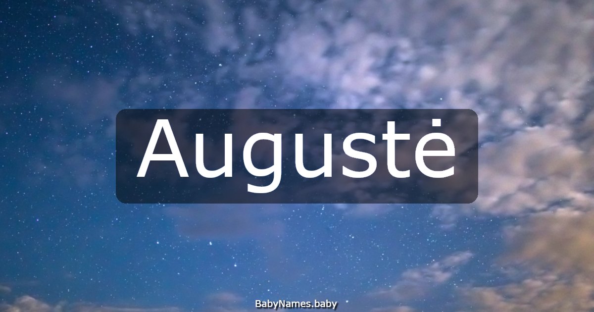 Augustė