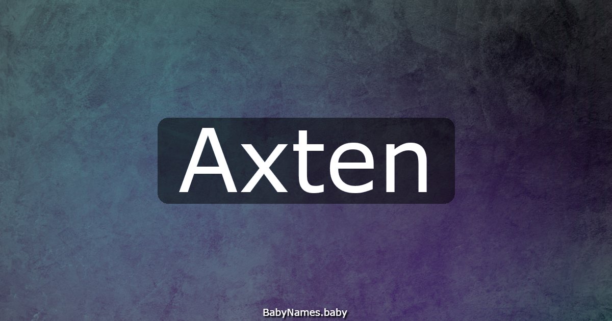 Axten