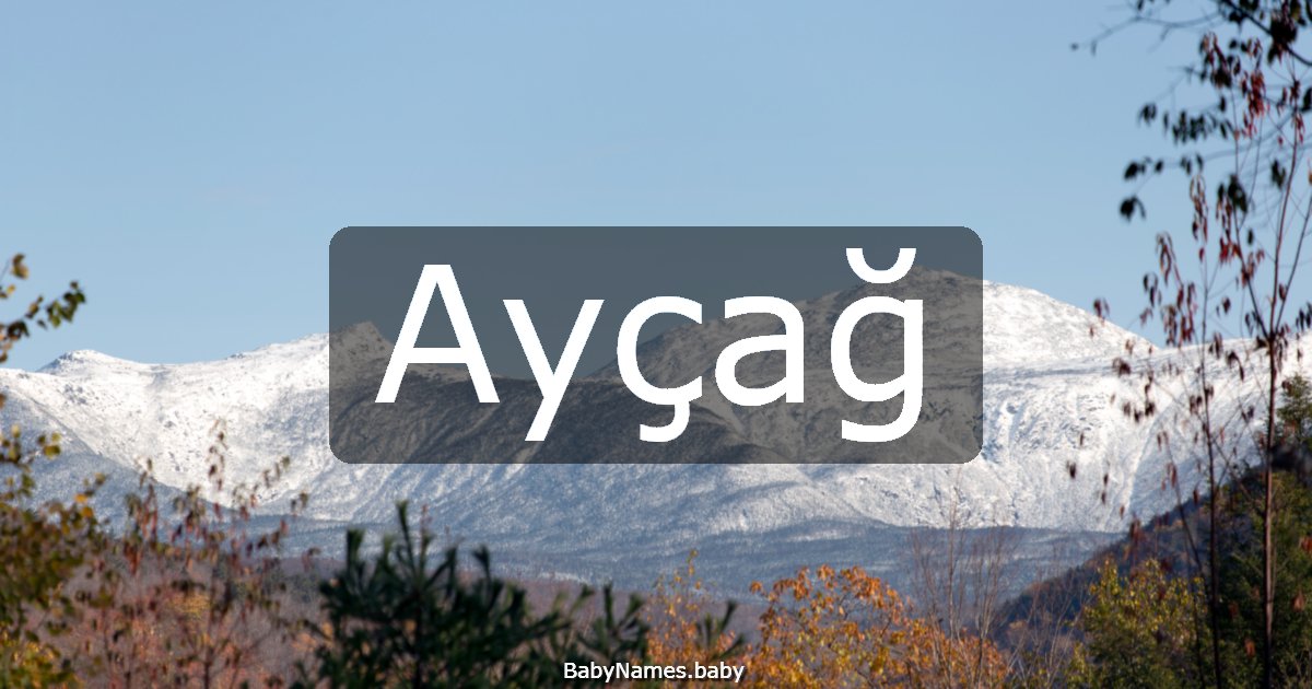 Ayçağ