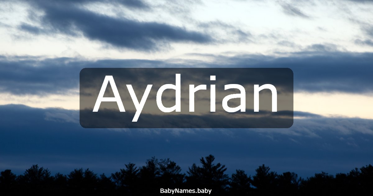 Aydrian