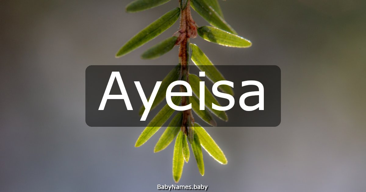 Ayeisa