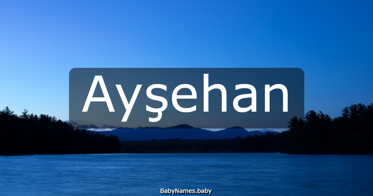 Ayşehan