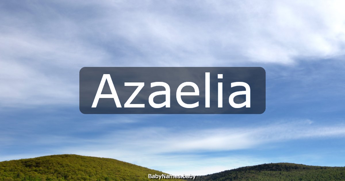 Azaelia