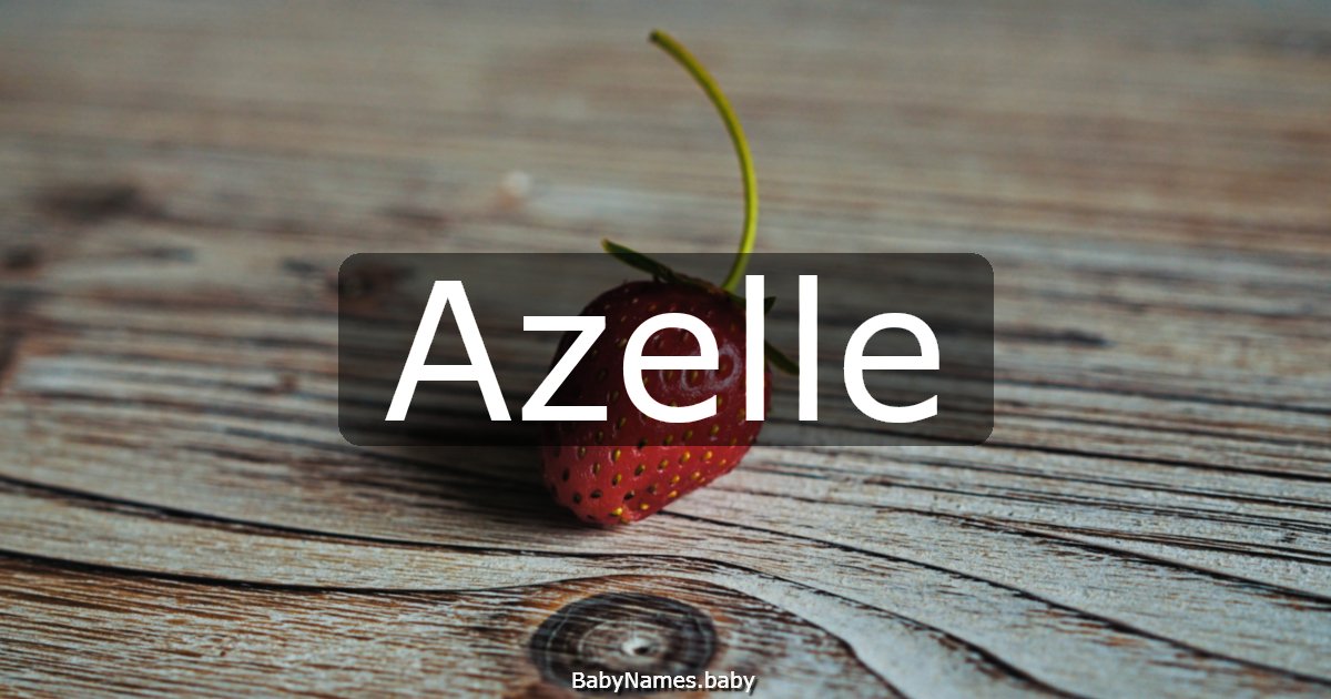 Azelle