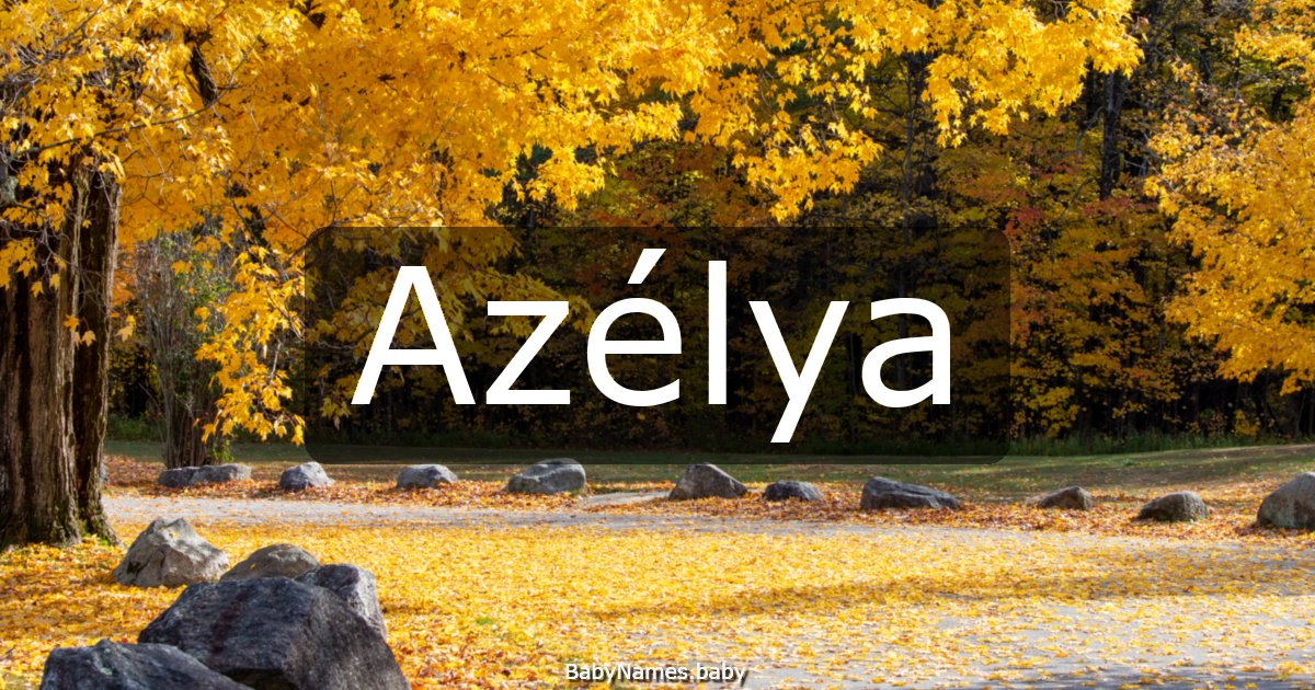 Azélya