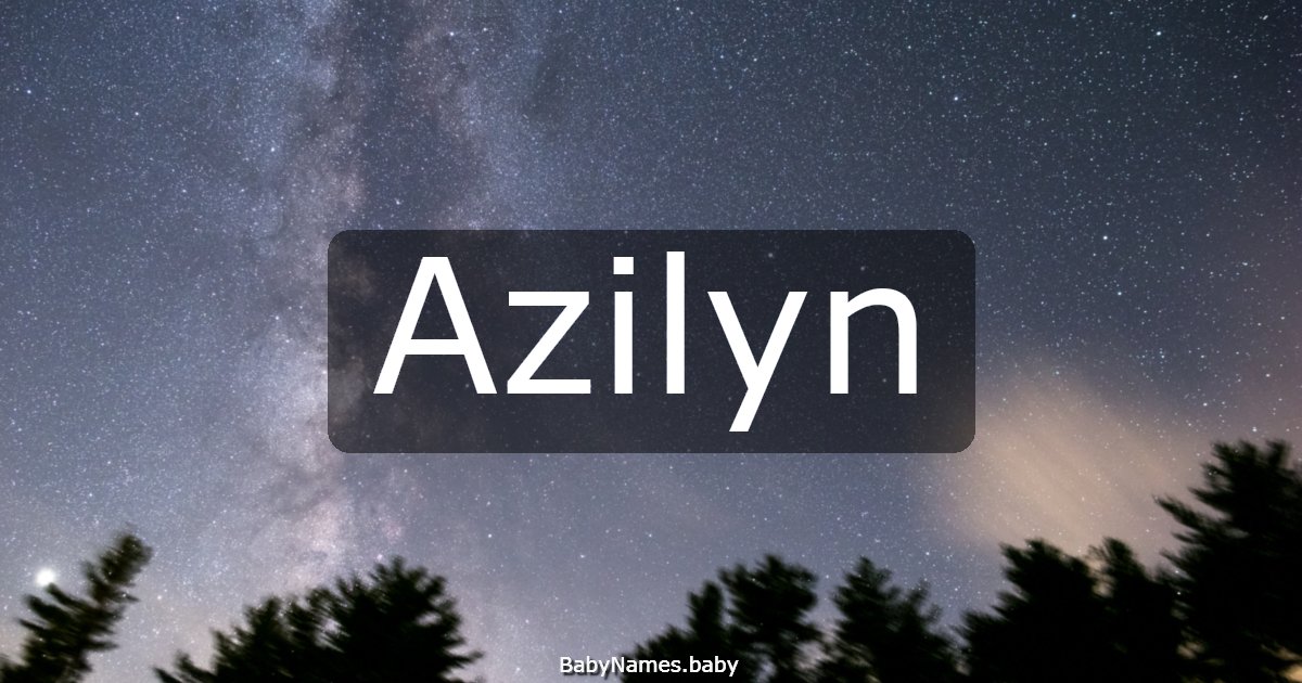 Azilyn