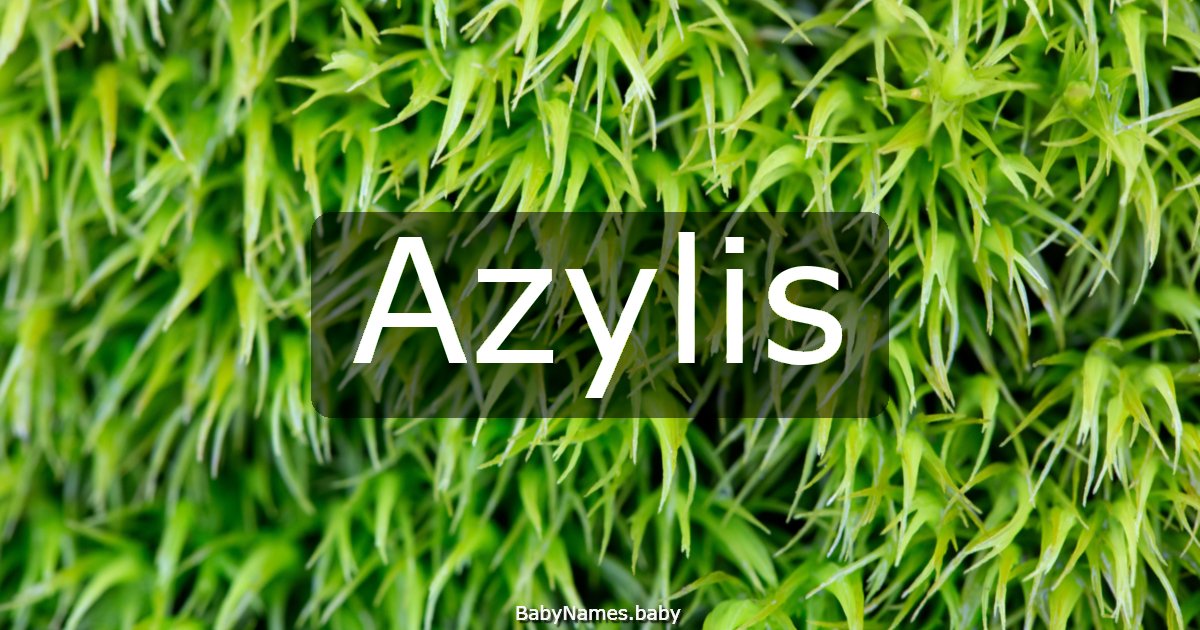 Azylis