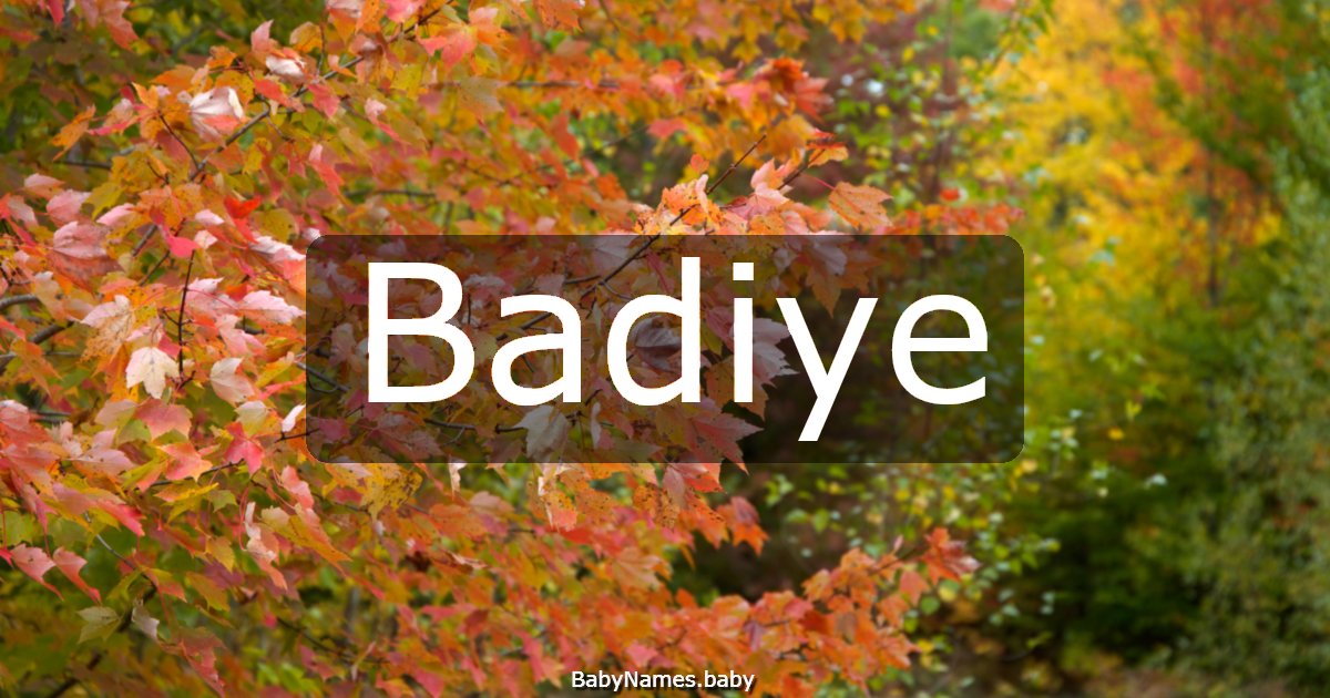Badiye